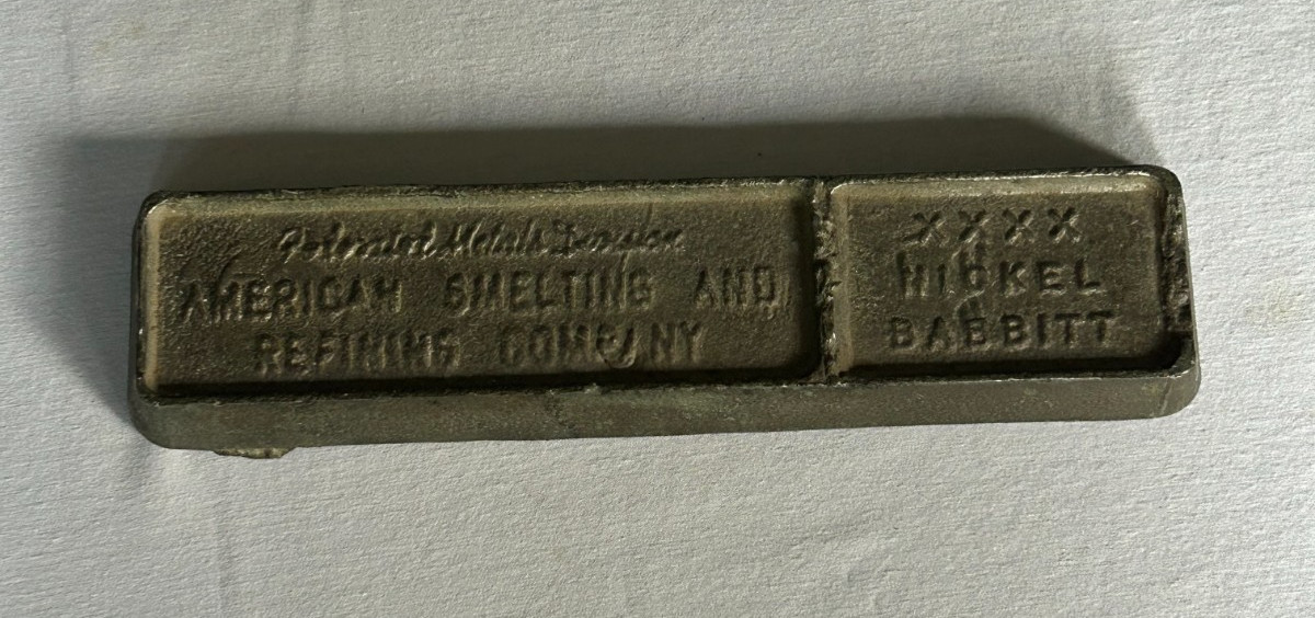 Federated Metals Division American Smelting & Refining Co. XXXX Nickel Babbitt