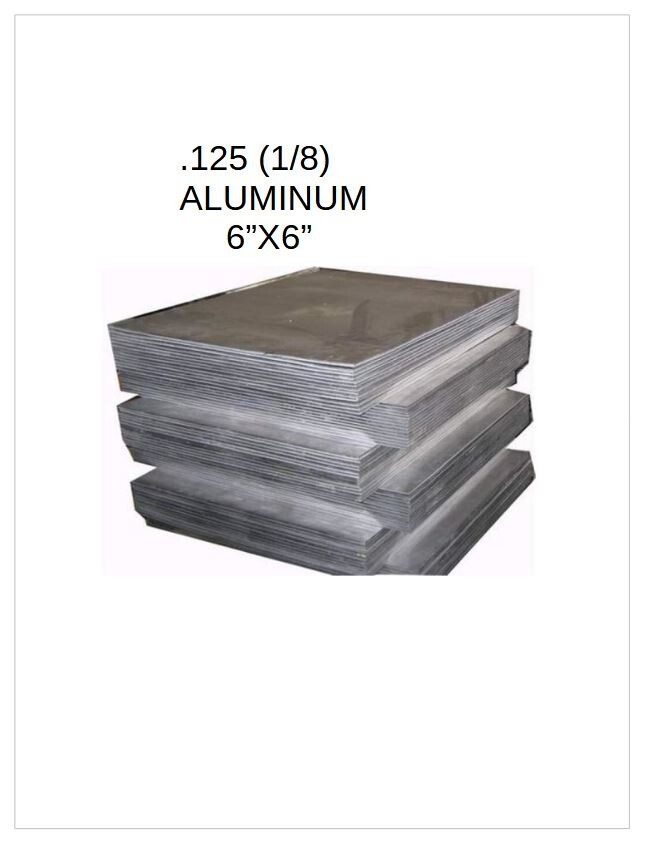 3 PACK – 1/8″ .125 Aluminum Sheet Plate 6″ x 6″ 5052 “BEST PRICE ON EBAY”!!